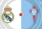 Real Madrid vs Celta Vigo: Match Predictions and Betting Insights