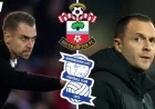 Southampton v Birmingham: 9 Players, Including £7m Striker Downs, to Miss Match