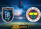 Fenerbahçe Faces Başakşehir Challenge in Süper Lig Showdown