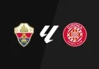 Elche vs Girona Live: La Liga Results, Scorers, and Stats