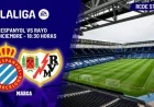 Espanyol vs. Rayo Vallecano: LaLiga EA Sports Match Time and TV Details