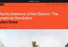Ken Burns’s ‘The American Revolution’ Lacks Coherence