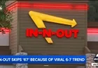 In-N-Out Drops Menu Item 67 in Response to Viral 6-7 Trend