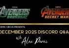 Alex Perez December Q&A: Exploring ‘Avengers: Doomsday’ and ‘Secret Wars’