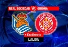 Real Sociedad vs. Girona Live: LALIGA EA Sports Action Today