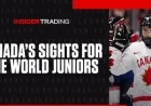 Canada’s WJC Team May Gain Another NHL Player Through Insider Trading