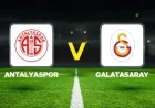 Live Commentary: Antalyaspor vs Galatasaray in Süper Lig Match