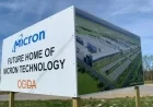 Micron Advances on Semiconductor Plant Construction in Clay