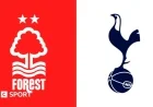 Nottingham Forest vs Tottenham: Premier League Preview, Team News & Stats