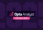 Test Your Knowledge: 2025 Opta Analyst Football Quiz with 100 Questions