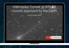 Live Stream Tonight: Interstellar Comet 3I/ATLAS Makes Closest Earth Approach