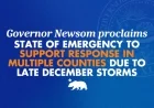 Governor Newsom Declares Emergency for Multiple Counties Amid December Storms