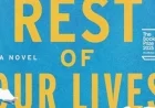 Ben Markovits Explores Midlife Angst in ‘The Rest of Our Lives’