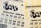 Lotto Max’s $80 Million Jackpot Rolls Over for Fifth Consecutive Draw
