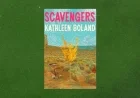 Kathleen Boland’s ‘Scavengers’ Inspired by Real-Life Treasure Hunt