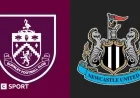 Burnley vs Newcastle United: Premier League Preview and Key Match Insights