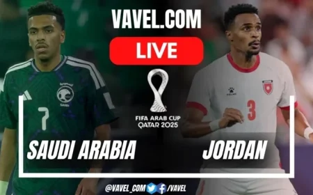 Saudi Arabia Faces Jordan: 2025 FIFA Arab Cup Live Score Updates