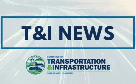 Transportation and Infrastructure Committee Deliberates on Key Policy Changes