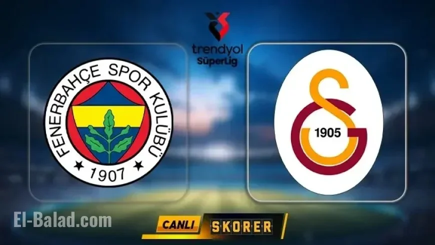 Live Coverage: Fenerbahçe vs Galatasaray in Süper Lig Derby!