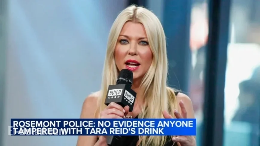 Rosemont Police: Video Confirms Tara Reid’s Drink Untampered at Hotel Bar