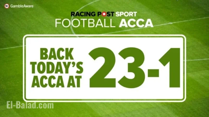 Boost Your Winnings: Wednesday’s 23-1 Football Accumulator Tips with Bet365