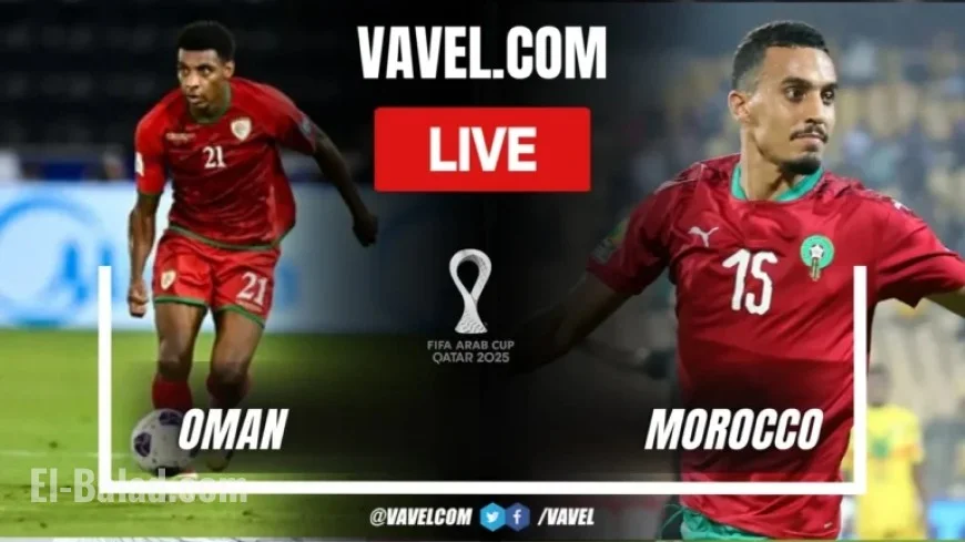 Oman vs Morocco: Live Score Updates for 2025 FIFA Arab Cup