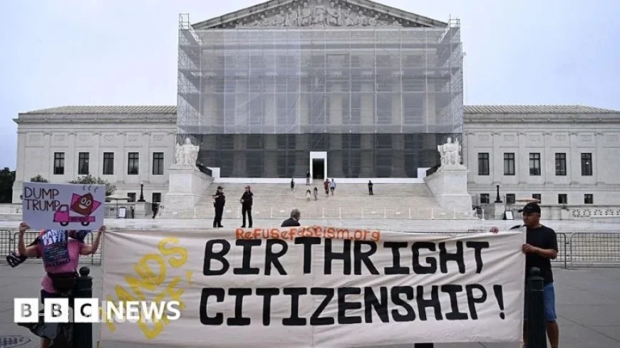 US Supreme Court to Hear Birthright Citizenship Challenge Case