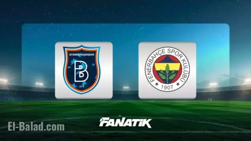 Live: Başakşehir vs Fenerbahçe – Lineups, Score, and Stats