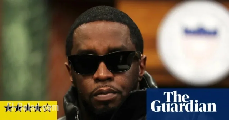 Sean Combs: The Reckoning Review – Why He Seeks to Ban This Documentary