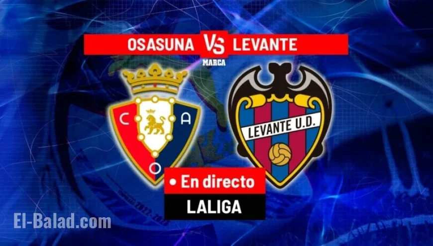 Live LaLiga Action: Osasuna vs Levante