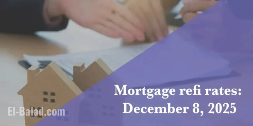 December 8, 2025: Updated Refinance Mortgage Rates Revealed