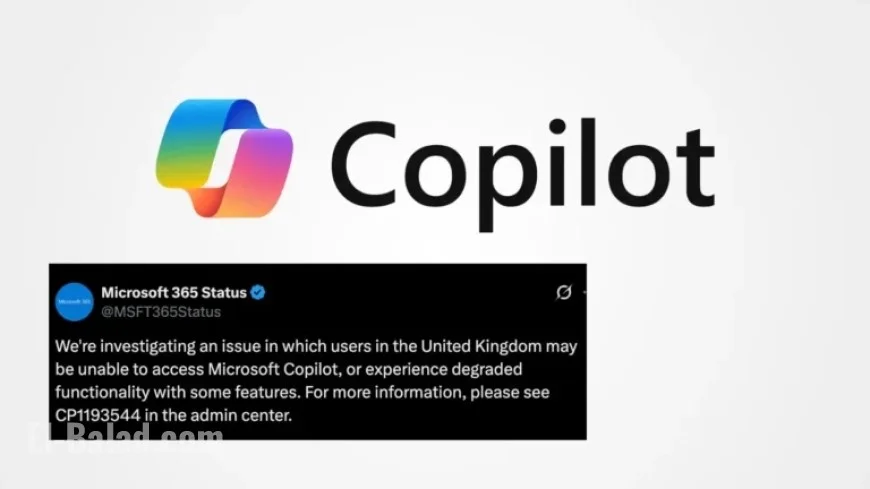 UK Users Encounter Microsoft Copilot Access and Feature Challenges