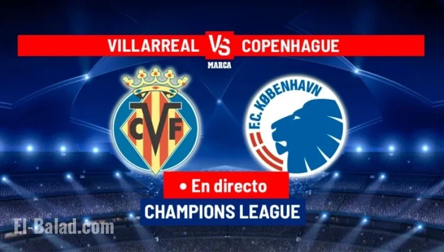 Live Coverage: Villarreal vs. Copenhagen