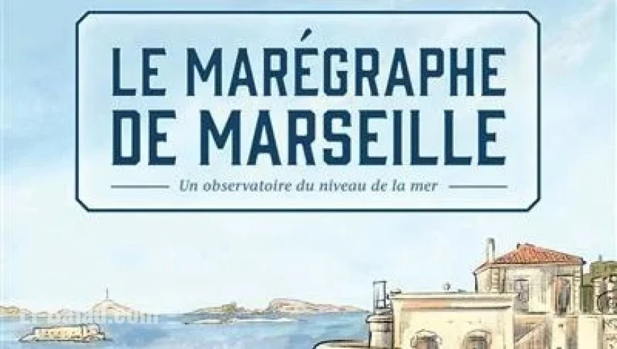 Marvel at Marseille’s Tidal Gauge History Unfold in New Graphic Novel