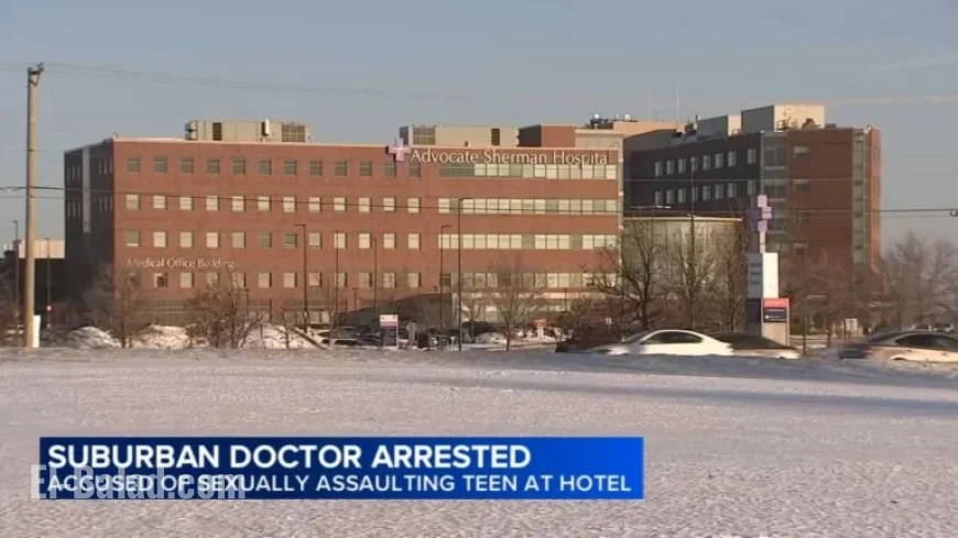 Doctor Charged with Teen Sexual Assault at Elgin Hotel: Kane County SA