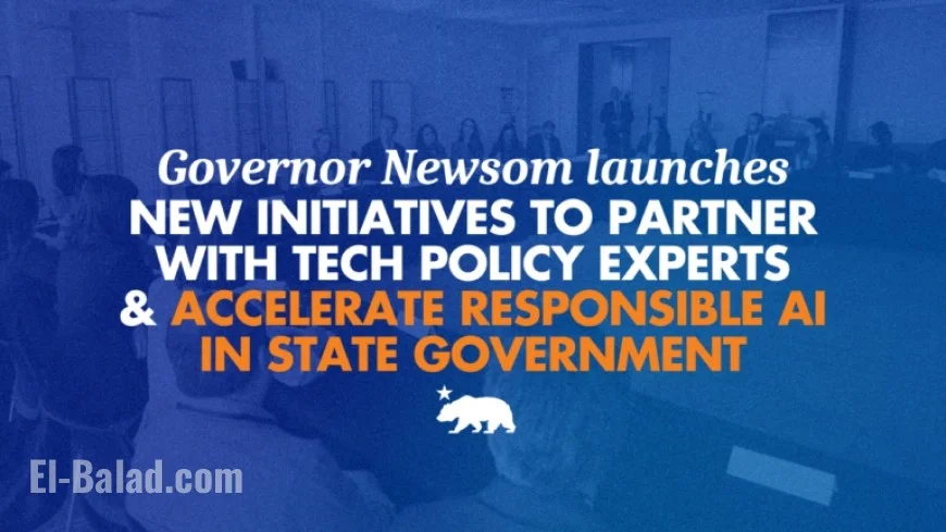 Governor Newsom Partners with Tech Experts to Advance Responsible AI in Government