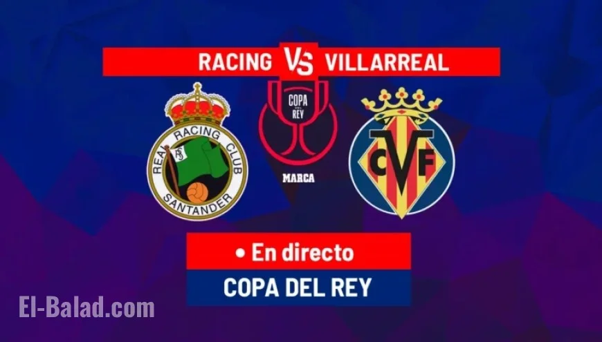 Live Copa del Rey: Racing de Santander vs. Villarreal Today