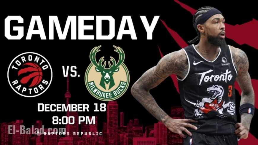 Raptors Face Bucks on December 18 Gameday Showdown
