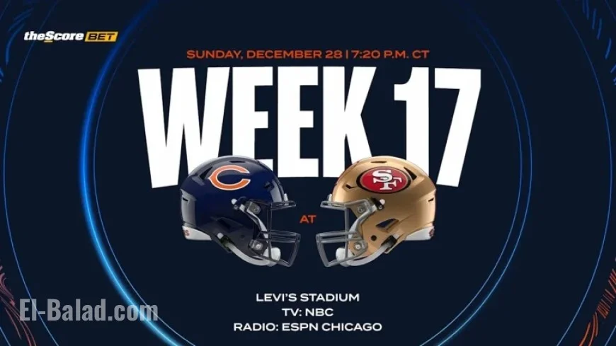 Chicago Bears Face San Francisco 49ers in 2025 NFL Week 17 Showdown