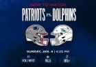 Patriots vs. Dolphins: How to Watch or Listen Live