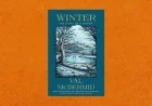 Val McDermid Embraces the Season in ‘Winter’: A Book Review