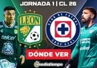 Watch León vs Cruz Azul Live: Liga MX 2026 Jornada 1 Viewing Guide