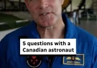Exclusive Interview: Canadian Astronaut Answers 5 Intriguing Questions