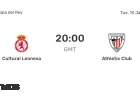 Cultural Leonesa vs Athletic Club: Live Scores, Predicted Lineups, Head-to-Head Stats