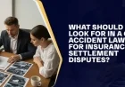 Choosing the Right Car Accident Lawyer for Insurance Dispute Settlements