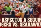 Five Key Factors That Could Determine 49ers vs. Seahawks Outcome