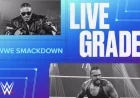 WWE SmackDown Results: Winners, Grades, and Highlights Ahead of SNME 42