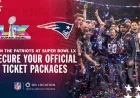 New England Patriots Launch Super Bowl LX Fan Ticket Package On Sale