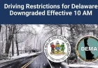 Delaware Eases Driving Restrictions Starting at 10 AM