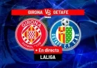 Live: Girona vs Getafe in LaLiga EA Sports Today